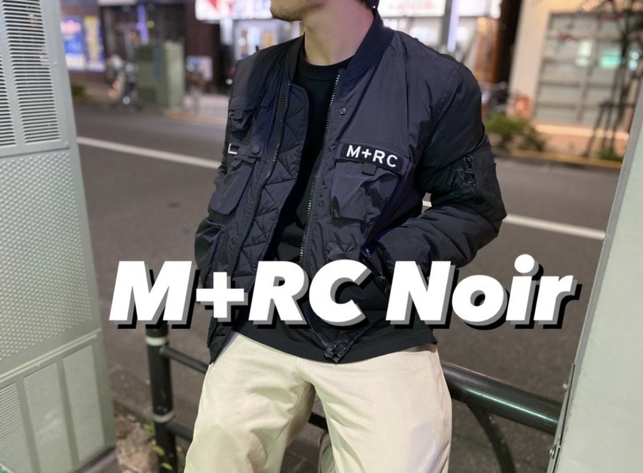 注目のストリートブランド【M+RC NOIR(マルシェノア)】を徹底調査！